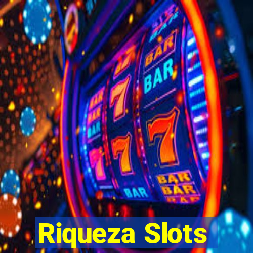 Riqueza Slots